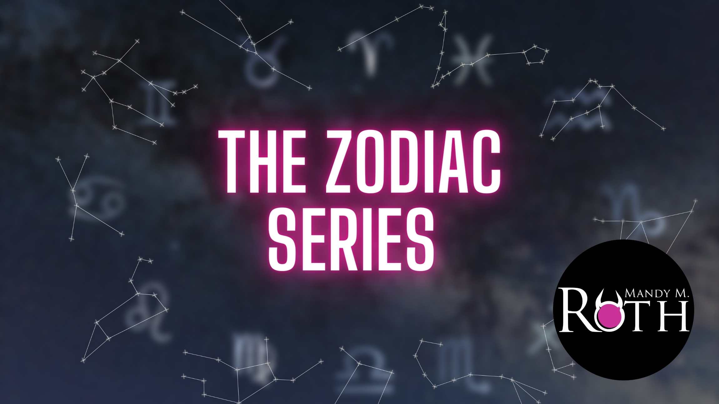 The Zodiac Series