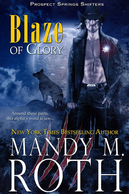 Blaze of Glory shifter wolf alpha Science fiction paranormal romance books
