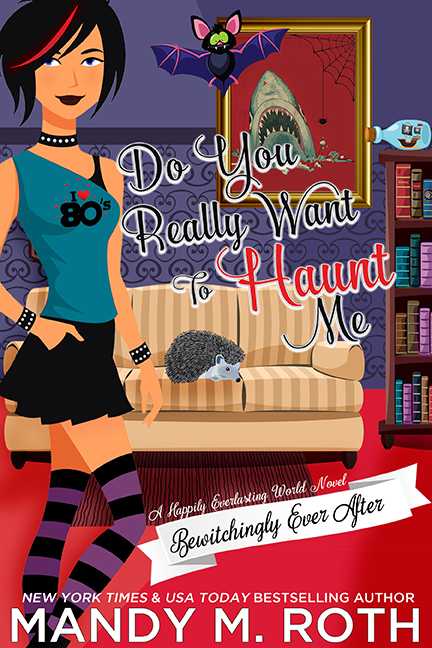 Book cover for Do You Really Want to Haunt Me