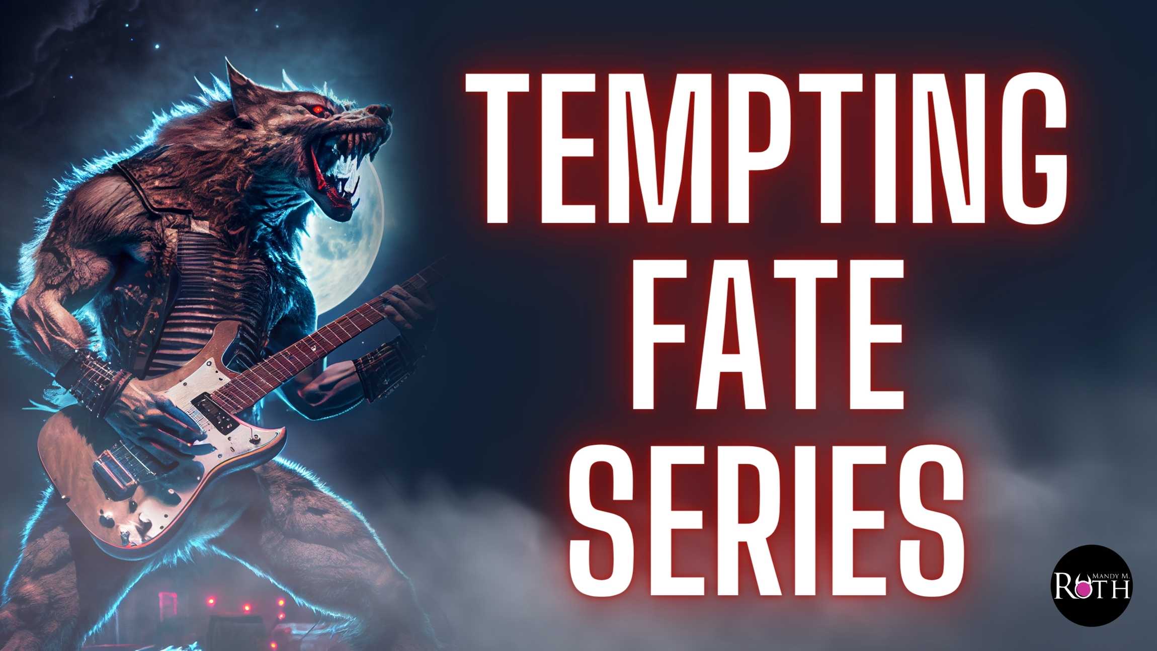 Loup Garou Banner Web Tempting Fate Book Series