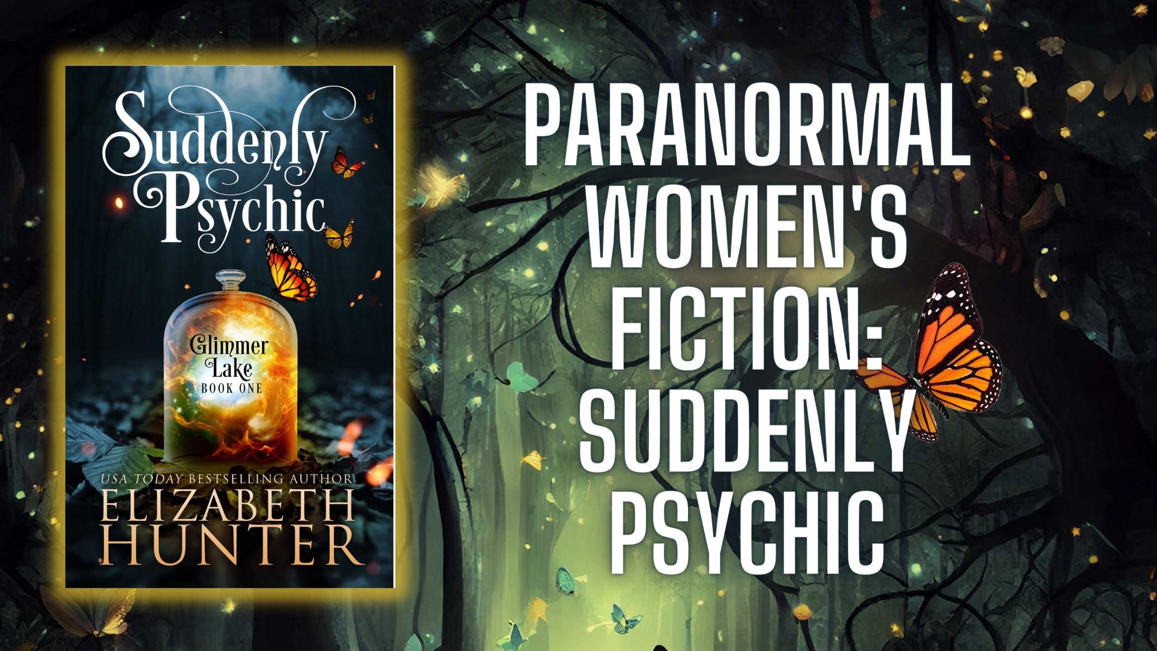 Suddenly Psychic A Paranormal Women's Fiction Novel