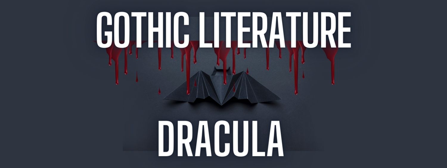 Gothic Literature Dracula