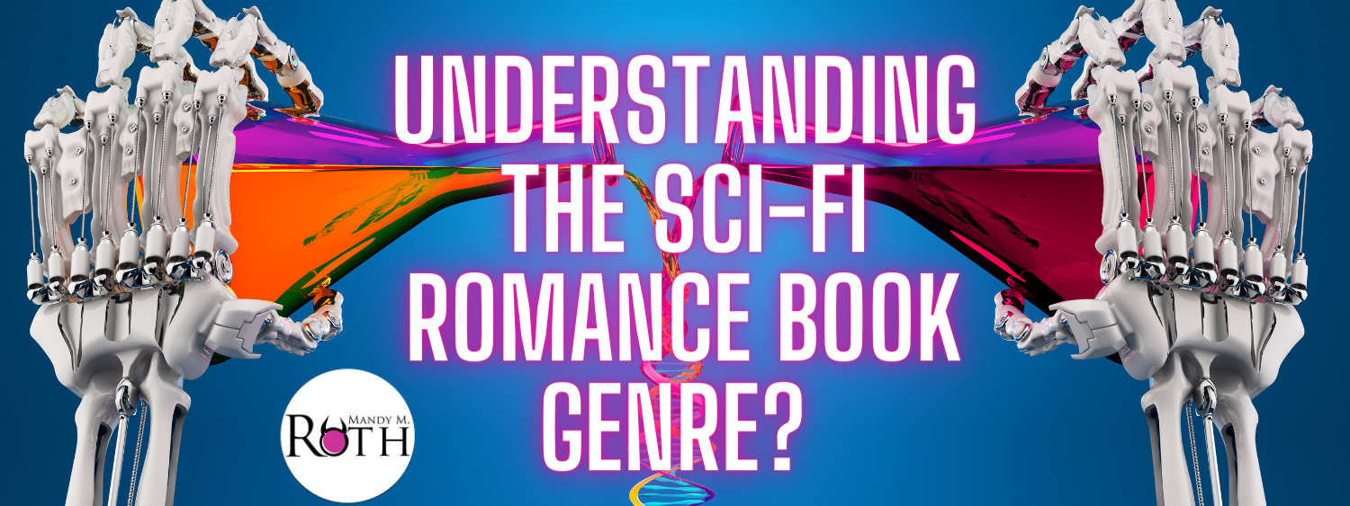 Understanding the Sci-fi Romance Book Genre