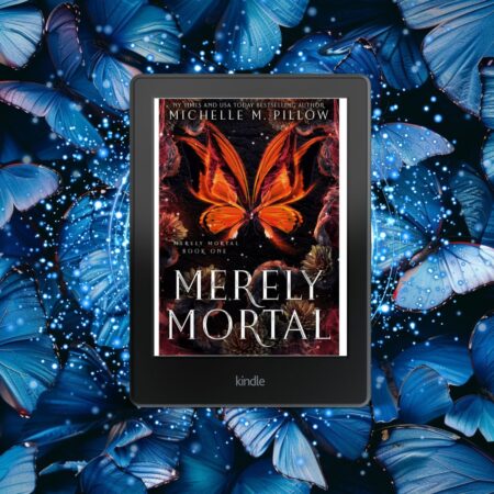 Merely Mortal by Michelle M. Pillow